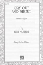 Cry Out and Shout SSATTB choral sheet music cover